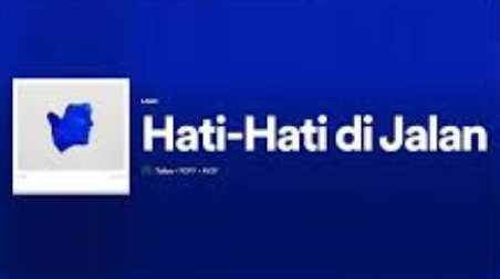 Analisis Lagu Hati Hati Di Jalan Tulus Sangat Puitis